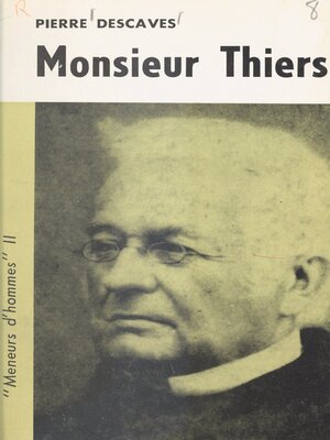 cover image of Monsieur Thiers